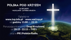 &quot;Polska pod Krzyżem&quot; - zapraszamy do udziału w transmisji on-line