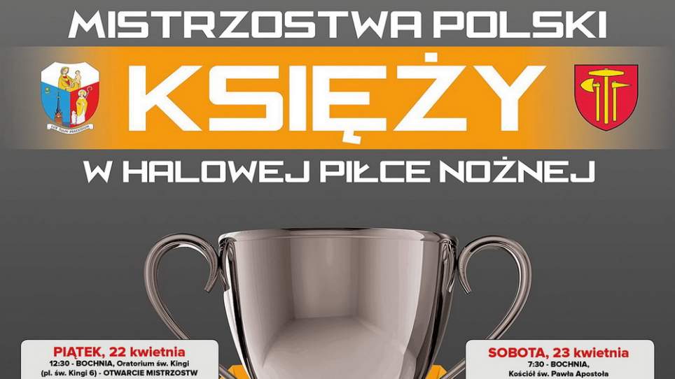XVI Mistrzostwa Polski Księży w Halowej Piłce Nożnej Bochnia 2022